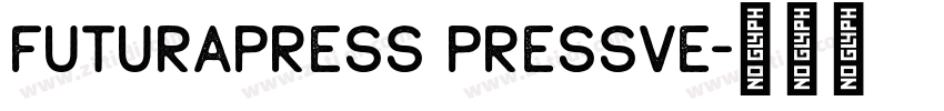 FuturaPress Pressve字体转换